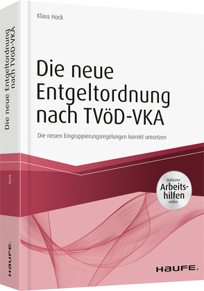 Die neue Entgeltordnung nach TVöD-VKA von Hock,  Klaus