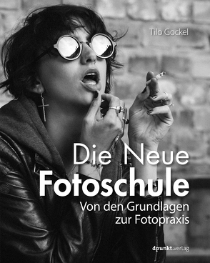 Die Neue Fotoschule von Gockel,  Tilo