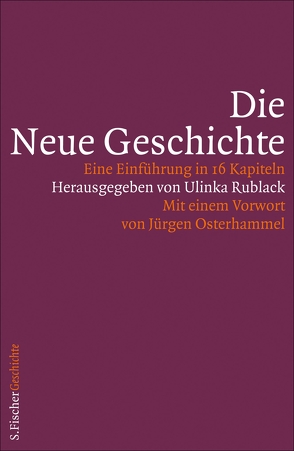 Die Neue Geschichte von Osterhammel,  Jürgen, Rublack,  Ulinka