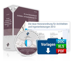 Die neue Honorarordnung für Architekten- und Ingenieurleistungen 2013 von Dahl,  Frank, Dausner,  Stefan, Doell,  Friedhelm, Schaarschmidt,  Birgit, Schilke,  Rüdiger M., Schmid,  Dr.,  Pirmin