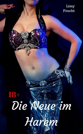 Die Neue im Harem von Feucht,  Lissy