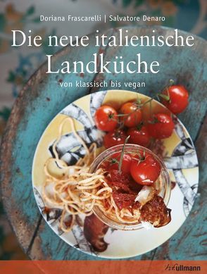 Die neue italienische Landküche von Denaro,  Salvatore, Frascarelli,  Doriana