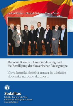 Die neue Kärntner Landesverfassung und die Beteiligung der slowenischen Volksgruppe von Hafner,  Gerhard, Neisser,  Heinrich, Pandel,  Martin