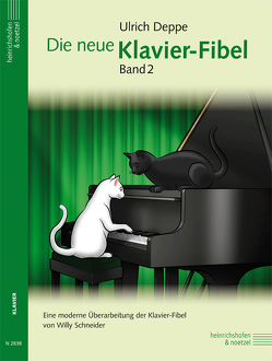 Die neue Klavier-Fibel von Deppe,  Ulrich, Schneider,  Willi