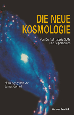 Die neue Kosmologie von CORNELL