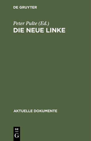 Die Neue Linke von Pulte,  Peter