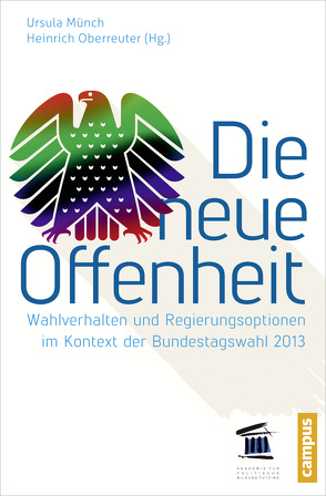 Die neue Offenheit von Behnke,  Joachim, Brettschneider,  Frank, Degen,  Martin, Donsbach,  Wolfgang, Faas,  Thorsten, Freiling,  Isabelle, Hilmer,  Richard, Hofrichter,  Jürgen, Jung,  Matthias, Kellermann,  Christian, Korte,  Karl-Rudolf, Leidecker,  Melanie, Mikfeld,  Benjamin, Mothes,  Cornelia, Münch,  Ursula, Neu,  Viola, Niedermayer,  Oskar, Nienierza,  Angela, Oberreuter,  Heinrich, Petersen,  Thomas, Reinemann,  Carsten, Reinisch,  Kerstin, Schielicke,  Anna-Maria, Siegmund,  Jörg, Spier,  Tim, Tils,  Ralf, von Alemann,  Ulrich, Wilke,  Juergen, Zerback,  Thomas