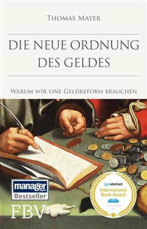 Die neue Ordnung des Geldes von Mayer,  Thomas