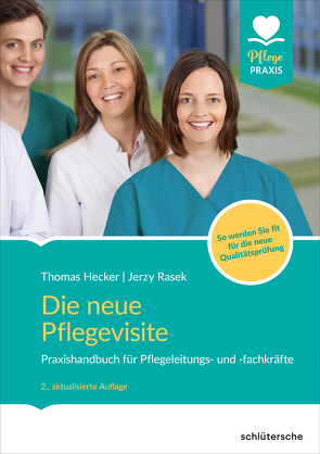 Die neue Pflegevisite von Hecker,  Thomas, Rasek,  Jerzy