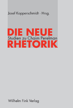 Die neue Rhetorik von Kopperschmidt,  Josef