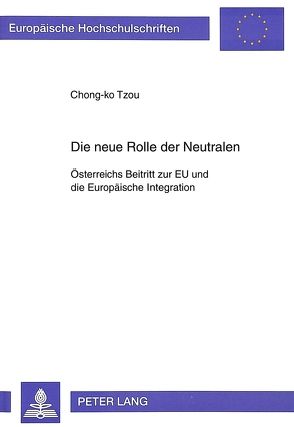 Die neue Rolle der Neutralen von Tzou,  Chong-ko