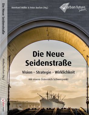 Die Neue Seidenstraße von Agathonos,  Philipp, Androsch,  Hannes, Baum,  Josef, Buchas,  Peter, Fellner,  Hannes, Fischer,  Heinz, Flamm,  László, Frischenschlager,  Friedhelm, Glatz,  Martin, Grübler,  Julia, Gu,  Wenyan, Leopold,  Helmut, Li,  Xiaosi, Löschnak,  Franz, Matznetter,  Christoph, Mueller,  Bernhard, Schwetz,  Otto, Stehrer,  Robert, Trappl,  Richard, Uhl,  Klaus-Jürgen, Zanger,  Georg, Zhan,  Weiping