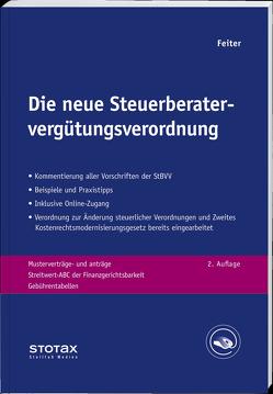 Die neue Steuerberatervergütungsverordnung von Feiter,  Gregor