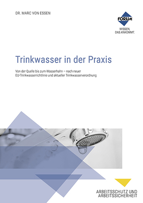 Trinkwasser in der Praxis von Dr. von Essen,  Marc