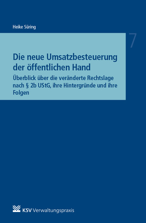 Die neue Umsatzbesteuerung der öffentlichen Hand von Süring,  Heike