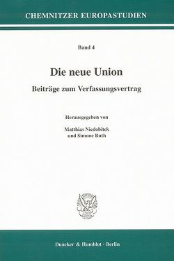 Die neue Union. von Niedobitek,  Matthias, Ruth,  Simone