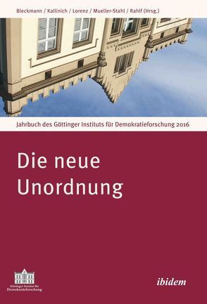 Die neue Unordnung von Baumgarten,  Britta, Becker,  Marius, Blaeser,  Maximilian, Bleckmann,  Julia, Blöcker,  Yvonne, D'Antonio,  Oliver, Dolinga,  Sophie, Felix,  Butzlaff, Finkbeiner,  Florian, Förster,  Julika, Freckmann,  Michael, Hanisch,  Klaudia, Hensel,  Alexander, Hoeft,  Christoph, Kallinich,  Daniela, Kamal,  Walaa, Keune,  Hannes, Khosrozadeh,  Behrouz, Klatt,  Jöran, Klecha,  Stephan, Kleinwächter,  Niklas, Koch,  Felix Julian, Koch,  Leona, Lange,  Maximilian, Lorenz,  Robert, Lübke,  Malte, Lütjen,  Torben, Marg,  Stine, Meinhardt,  Anne-Kathrin, Micus,  Matthias, Mueller-Stahl,  Robert, Nentwig,  Teresa, Oehm,  Uwe, Pausch,  Robert, Pramann,  Andreas, Przybilla-Voß,  Marika, Rahlf,  Katharina, Redlich,  Birgit, Rohmeier,  Insa, Scalabrino,  Giannina, Schenke,  Julian, Schmidtke,  Franziska, Schmitz,  Christopher, Schwuchow,  Torben, Sosada,  Johannes, Trittel,  Katharina, Voss,  Alexander, Walter,  Franz, Weissinger,  Wiebke, Wirries,  Clemens, Zajaczkowski,  Johann, Zander,  Otto-Eberhard