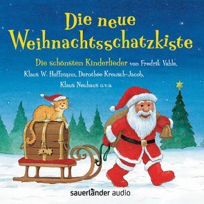 Die neue Weihnachtsschatzkiste von Hoffmann,  Klaus W., Kreusch-Jacob,  Dorothée, Neuhaus,  Klaus, Vahle,  Fredrik