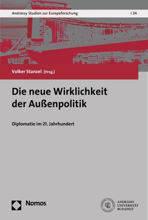 Die neue Wirklichkeit der Außenpolitik von Stanzel,  Volker