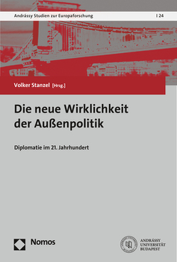 Die neue Wirklichkeit der Außenpolitik von Stanzel,  Volker