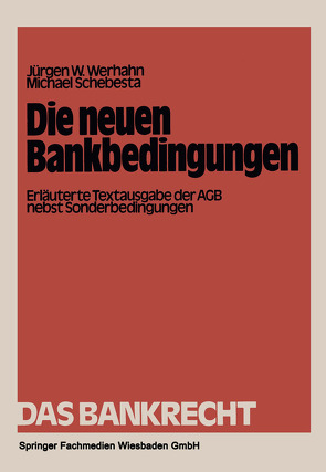 Die neuen Bankbedingungen von Werhahn,  Jürgen W.