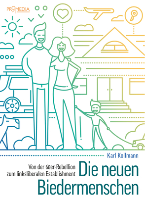 Die neuen Biedermenschen von Kollmann,  Karl