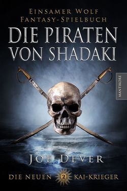 Die neuen Kai Krieger 2: Die Piraten von Shadaki von Dever,  Joe