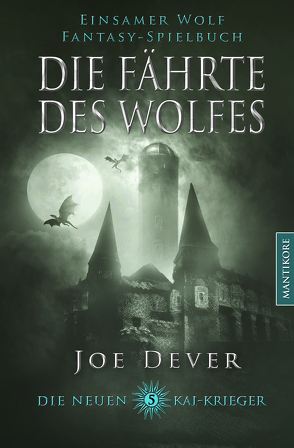 Die neuen Kai Krieger 5: Die Fährte des Wolfes von Dever,  Joe