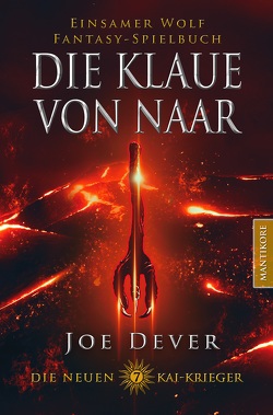 Die neuen Kai Krieger 7: Die Klaue von Naar von Dever,  Joe