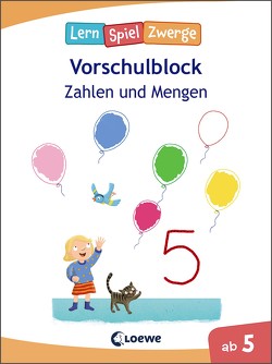 Die neuen LernSpielZwerge – Zahlen und Mengen von Thau,  Christine