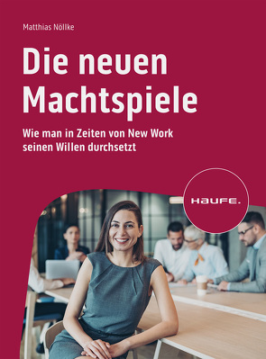 Die neuen Machtspiele von Nöllke,  Matthias