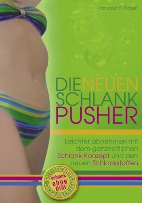 Die neuen Schlank-Pusher von Halen,  Vanessa P