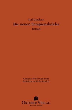 Die neuen Serapionsbrüder von Gutzkow,  Karl