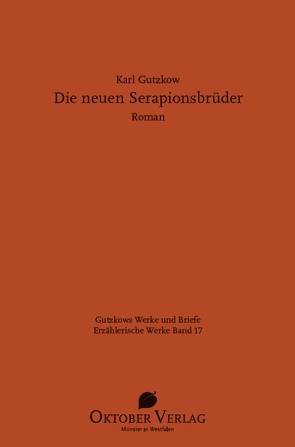 Die neuen Serapionsbrüder von Gutzkow,  Karl