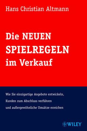 Die Neuen Spielregeln im Verkauf von Altmann,  Hans Christian