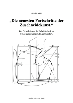 Die neuesten Fortschritte der Zuschneidekunst. von Weiß,  Lilly-Britt