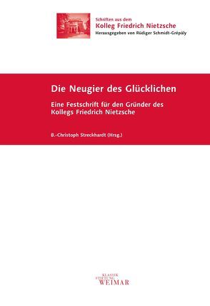 Die Neugier des Glücklichen von Streckhardt,  B.-Christoph