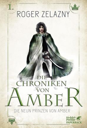 Die neun Prinzen von Amber von Schlück,  Thomas, Zelazny,  Roger