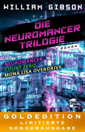 Die Neuromancer-Trilogie von Gibson,  William, Heinz,  Reinhard, Robert,  Peter