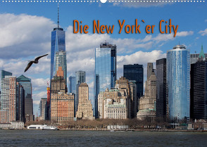 Die New Yorker City (Wandkalender 2023 DIN A2 quer) von Tangermann,  Franz