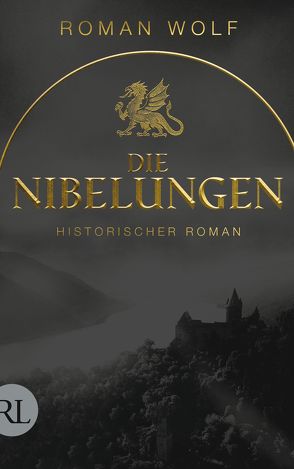 Die Nibelungen von Wolf,  Roman