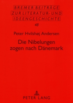 Die Nibelungen zogen nach Dänemark von Andersen,  Peter