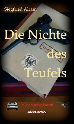 Die Nichte des Teufels von Alram,  Siegfried