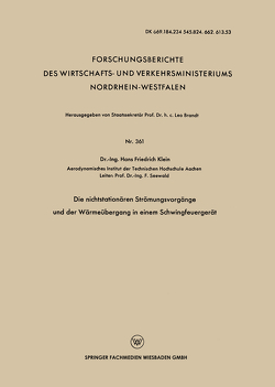 Die nichtstationären Strömungsvorgänge und der Wärmeübergang in einem Schwingfeuergerät von Klein,  Hans Friedrich