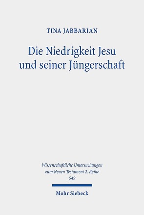 Die Niedrigkeit Jesu und seiner Jüngerschaft von Jabbarian,  Tina