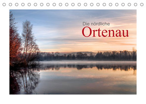 Die nördliche Ortenau (Tischkalender 2023 DIN A5 quer) von calmbacher,  Christiane