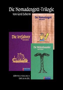 Die Nomadengott-Trilogie von Scherm,  Gerd