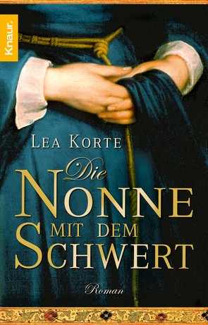 Die Nonne mit dem Schwert von Korte,  Lea