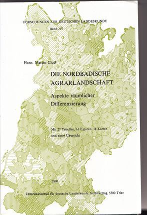 Die nordbadische Agrarlandschaft von Closs,  Hans M.