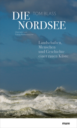 Die Nordsee von Blass,  Tom, Rothenbücher,  Tobias